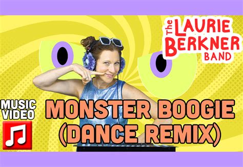 Monster Boogie (Dance Remix) | The Laurie Berkner Band