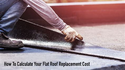 How To Calculate Your Flat Roof Replacement Cost – The Pinnacle List