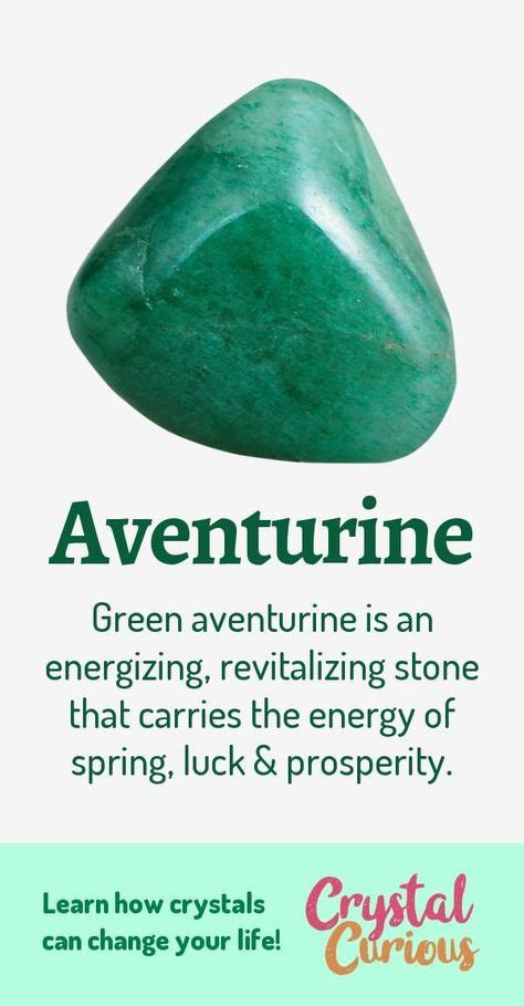 Aventurine Healing Properties & Benefits | Crystal healing stones, Healing, Crystals