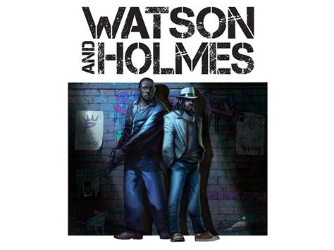 Watson and Holmes (Character) – WorldofBlackHeroes