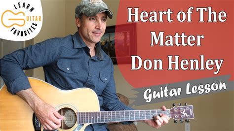 Heart Of The Matter - Don Henley - Guitar Lesson | Tutorial Chords - Chordify