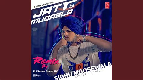 Jatt Da Muqabla Remix (Remix By Dj Sunny Singh Uk) - YouTube