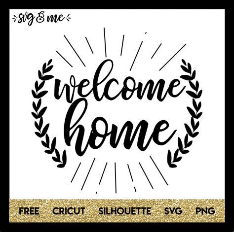 37+ Welcome To Our Home Svg Free – Home