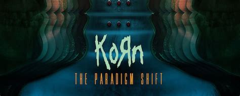 Korn - The Paradigm Shift (Album Review) - Cryptic Rock