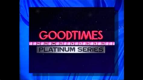 Goodtimes Entertainment/Goodtimes Home Video (2002/1996) - YouTube