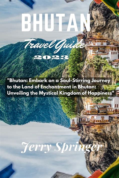 Amazon.com: Bhutan Travel Guide 2023: "Bhutan: Embark on a Soul ...