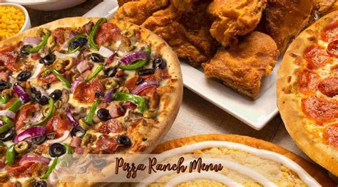 Pizza Ranch Menu and Prices 2023 - Ranch Review