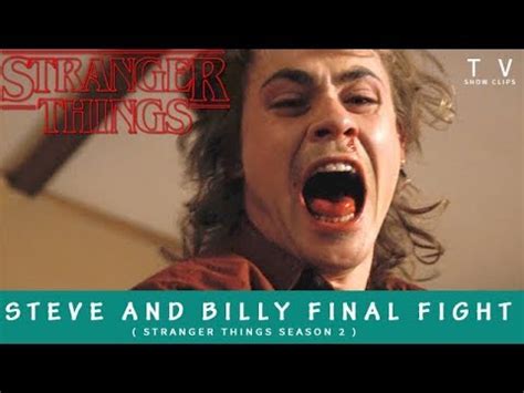 Steve Harrington and Billy Hargrove Final Fight ( Stranger Things 2 ...