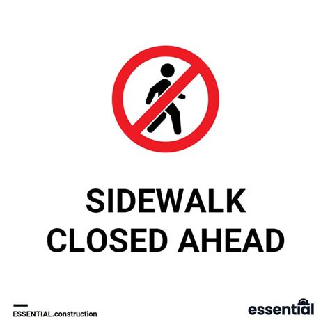 Construction Signage - Sidewalk Closed - Construction Files