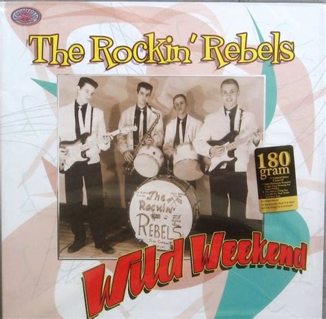 The Rockin' Rebels - Wild Weekend (2013, Vinyl) | Discogs