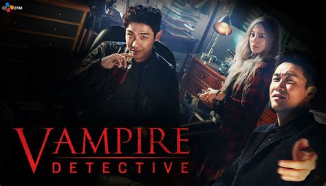 Nonton Drama Vampire Detective (2016) Sub indo - Noton Drama Drama ...