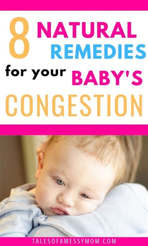 How to Relieve Your Baby's Congestion Naturally & Effectively - Tales ...