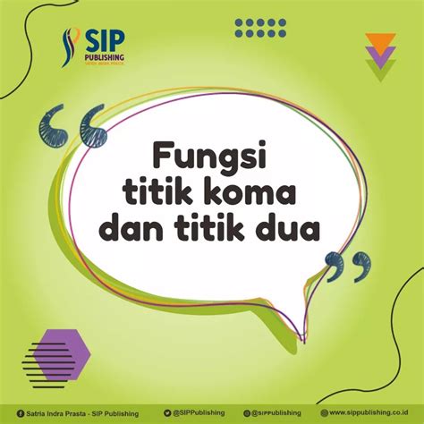 Fungsi Titik Koma dan Titik Dua - SIP Publishing