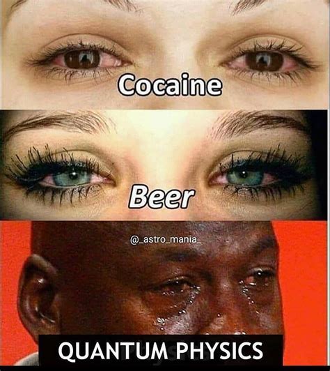 Quantum Physics Funny Memes - Debsartliff