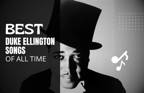 16 Best Duke Ellington Songs of All Time - Timeless Tracks