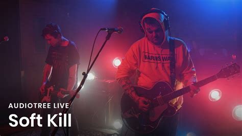 Soft Kill on Audiotree Live (Full Session) - YouTube