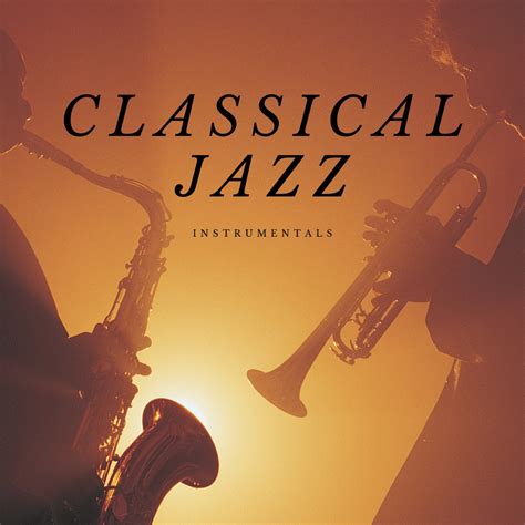 ‎Classical Jazz (Instrumentals) - Album by Classical Jazz Music - Apple Music