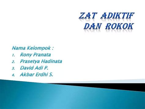 PPT - Zat Adiktif dan rokok PowerPoint Presentation, free download - ID:2151010