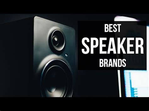 Top 5 Best Speaker Brands of 2017 - YouTube