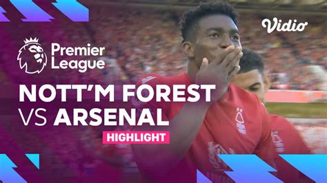 Highlights - Nottingham Forest vs Arsenal | Premier League 22/23 | Vidio