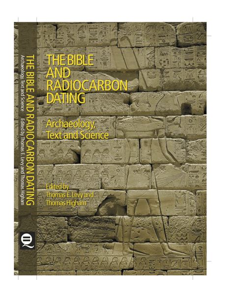 (PDF) The Bible and Radiocarbon Dating: Archaeology, Text and Science