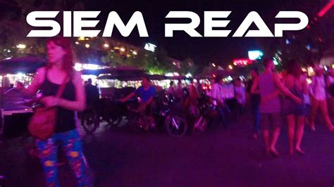 The Pub Street Nightlife Scene in Siem Reap, Cambodia - YouTube