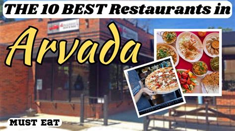 The Top 10 Restaurants In Arvada, Colorado - YouTube