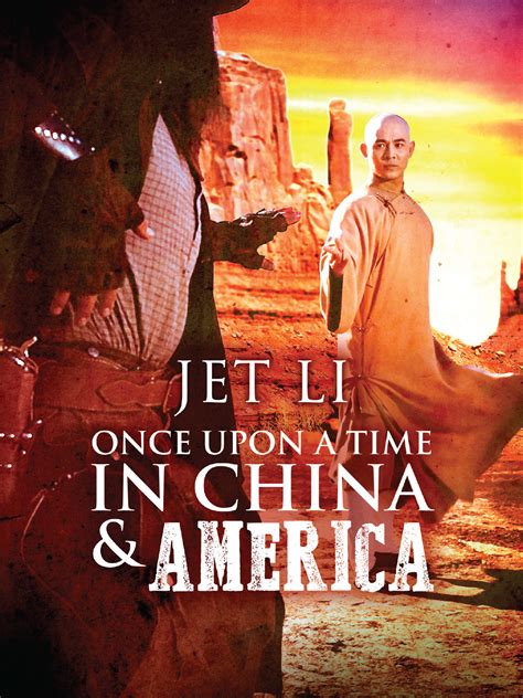 Prime Video: Once Upon a Time in China and America