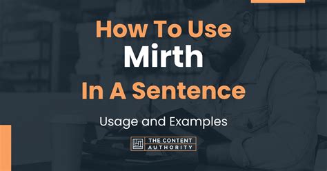 How To Use "Mirth" In A Sentence: Usage and Examples