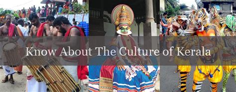 Know About The Culture and Tradition of Kerala Before You Go for Trip