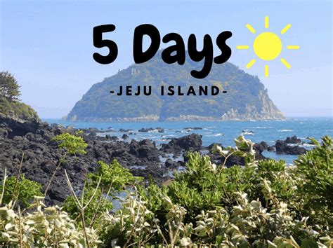 A 5-Day Itinerary to Jeju Island, Korea – Sky Cloud Travel