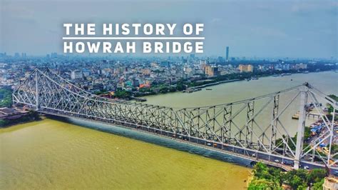 The History of Howrah Bridge I Biggest Cantilever Bridge of India - YouTube