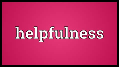 Helpfulness Meaning - YouTube