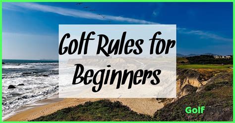 Golf Rules For Beginners: A Quick Guide To Get Started