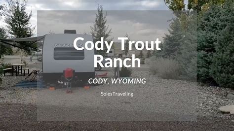 RV Camping at Cody Wyoming Trout Ranch & RV Park | Cody, WY - YouTube