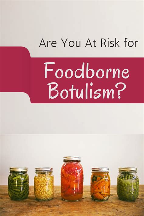 Could You Spot the Signs of Food-Borne Botulism? - Digestive Health ...