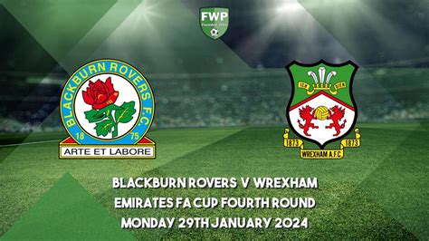 Emirates FA Cup Fourth Round | Blackburn Rovers 4 - 1 Wrexham | 2023 ...