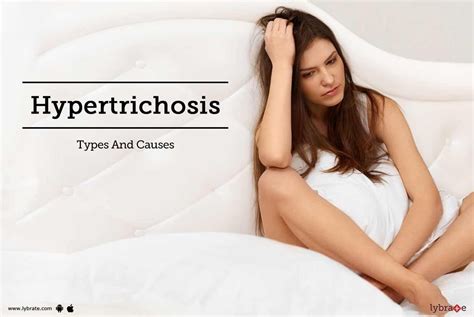 Hypertrichosis - Types And Causes - By Dr. Shivali Sethi | Lybrate