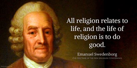 Emanuel Swedenborg Quotes - iPerceptive