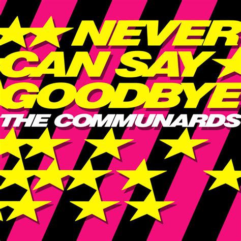 The Communards - Never Can Say Goodbye (1987, Vinyl) | Discogs