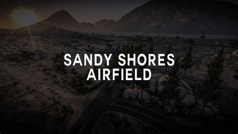 Union Mods - [YMAP] Sandy Shores Airfield [AJV Studios]