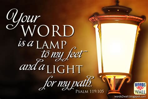 Your word is a lamp to my feet and a light for my path. - Free Bible ...