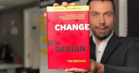 Book Summary Change By Design - Tim Brown, PDF