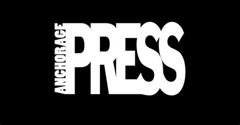 anchoragepress.com | Anchorage's Weekly Newspaper