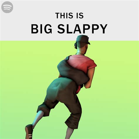 This Is Big Slappy | Big Slappy | Know Your Meme