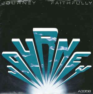 Journey – Faithfully (1983, Vinyl) - Discogs