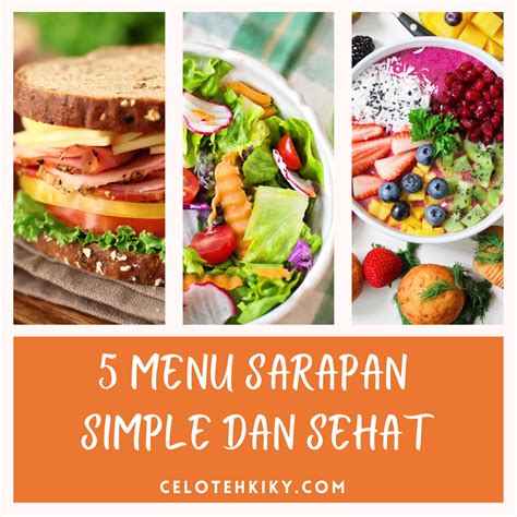 ~Celoteh Kiky~: 5 Ide Menu Sarapan Simple dan Sehat