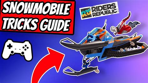 Riders Republic - Snowmobile Tricks Guide (Controller Cam) - YouTube