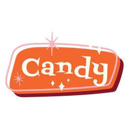 Candy Retro Sign Label PNG & SVG Design For T-Shirts