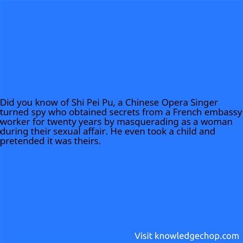 of Shi Pei Pu, a Chinese Opera Singer turned spy who obtained secrets ...